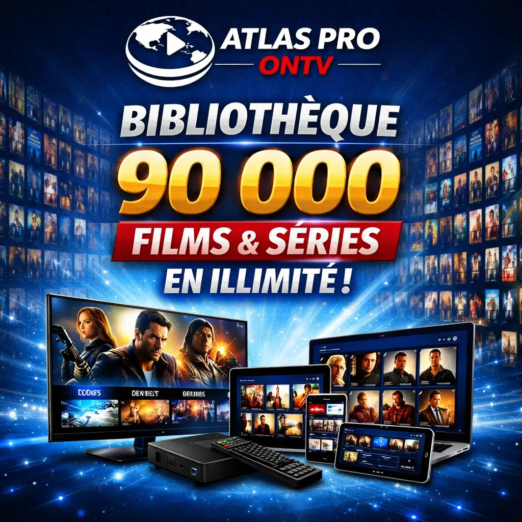 Atlas Pro ONTV plongez dans une bibliothèque de 90 000 films et séries en illimité